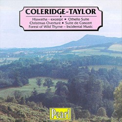 Hiawatha (excerpt) / Othello Suite / Christmas Overture / Suite de Concert / Forest of Wild Thyme (Incidental Music)