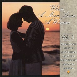 When a Man Loves a Woman, Vol. 3