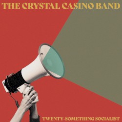 Twenty-Something Socialist