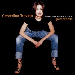 Gechi, vampiri e altre storie: Greatest Hits