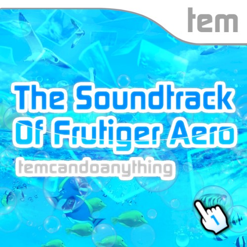 The Soundtrack Of Frutiger Aero