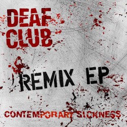 Contemporary Sickness REMIX EP
