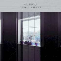 No Home Ghost Chant Split