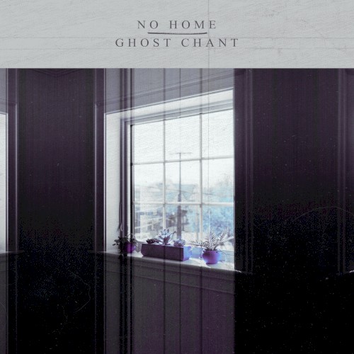 No Home Ghost Chant Split