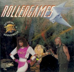 Rollergames: Official Soundtrack