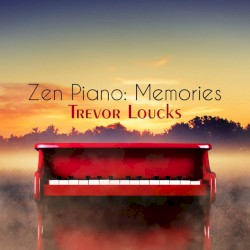 Zen Piano: Memories