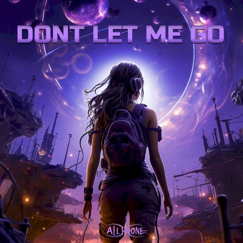 Dont Let Me Go