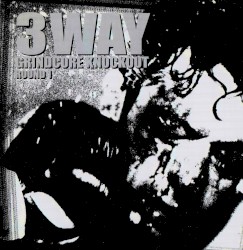 3 Way Grindcore Knockout