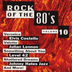 Rock of the 80's, Volume 10