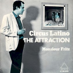 Circus latino / Monsieur Fritz