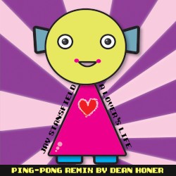 A Lover's Life (Ping-Pong remix by Dean Honer)