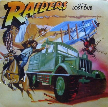 Raiders Of The Lost Dub
