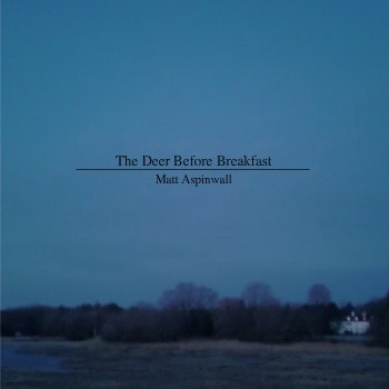The Deer Before Breakfast