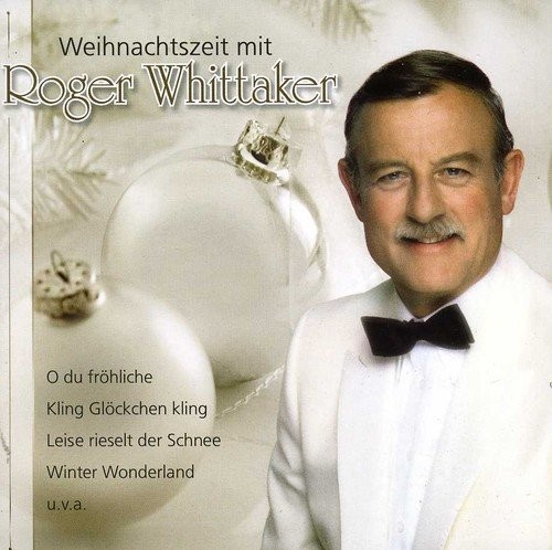 Weihnachtszeit mit Roger Whittaker