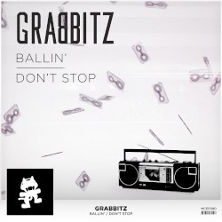 Ballin’ / Don’t Stop