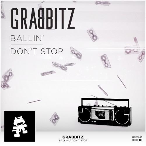 Ballin’ / Don’t Stop