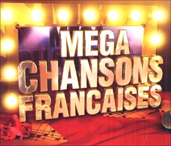 Méga Chansons Françaises