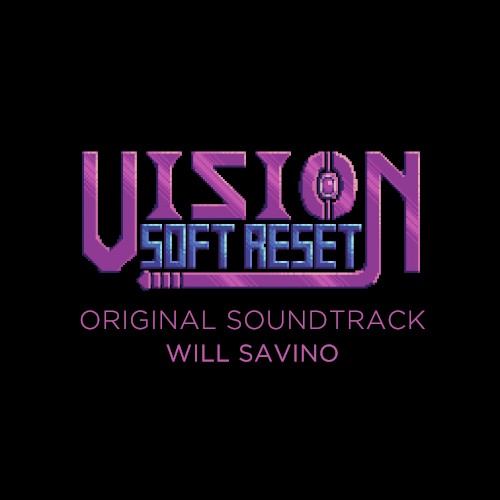 Vision Soft Reset (Original Soundtrack)