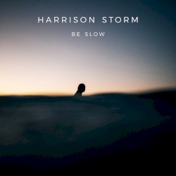 Be Slow