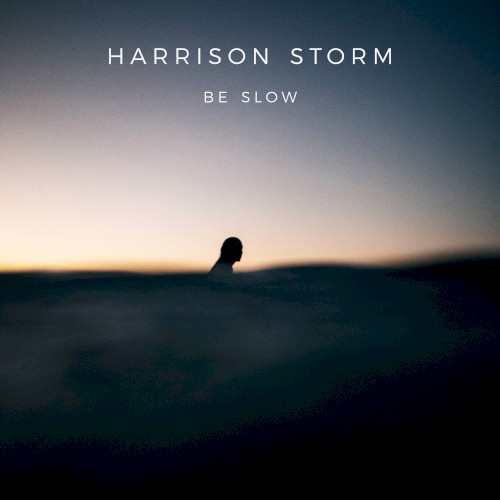 Be Slow