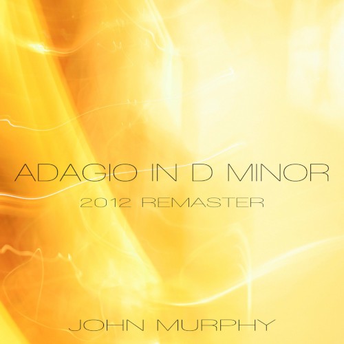 Adagio in D Minor (2012 Remaster)