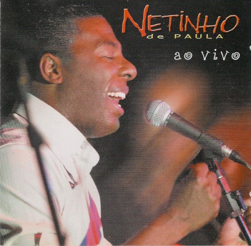 Netinho de Paula - Ao Vivo
