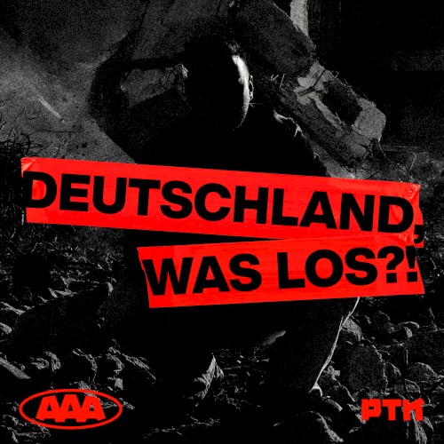 Deutschland, was los?!