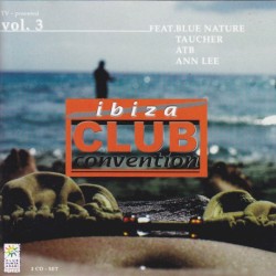 Ibiza Club Convention, Vol. 3