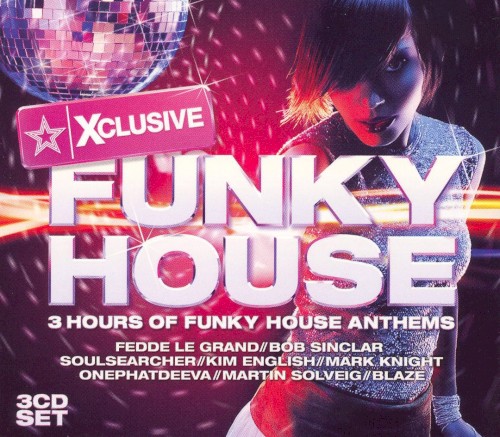 Xclusive Funky House