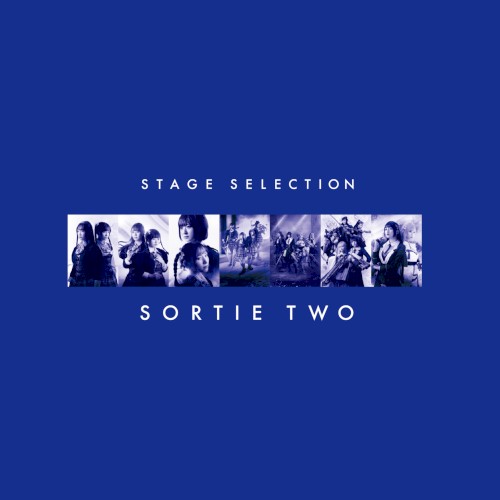 STAGE SELECTION SORTIE TWO
