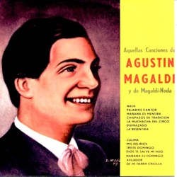 Aquellas Canciones de Agustín Magaldi y de Magaldi‐Noda