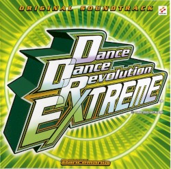 Dance Dance Revolution EXTREME ORIGINAL SOUNDTRACK
