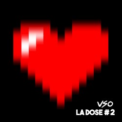LA DOSE #2 : Ha bah ouais