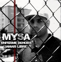 Enfermé Dehors, Jamais Libre
