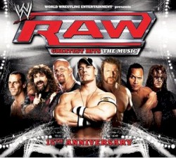 WWE RAW Greatest Hits: The Music 15th Anniversary