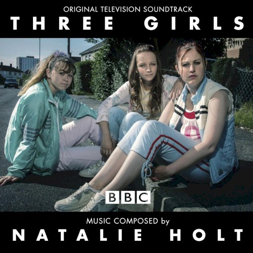 Three Girls: Original Soundtrack