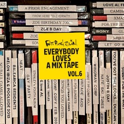 Everybody Loves a Mixtape, Vol. 6: Brand New