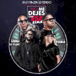 No me dejes con esa (remix)