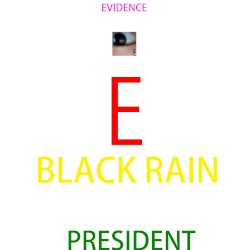 Black Rain President