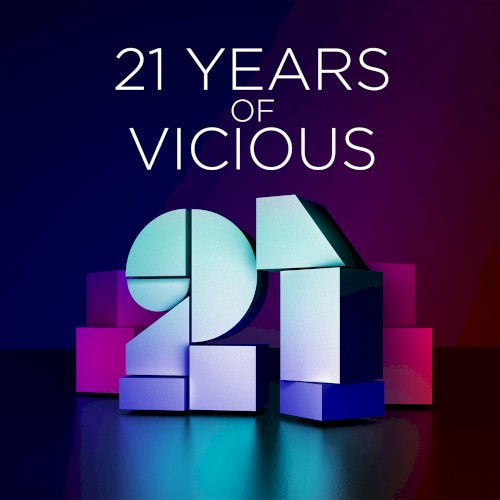 21 Years of Vicious