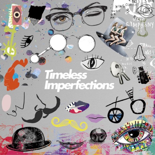 Timeless Imperfections (Side-A)