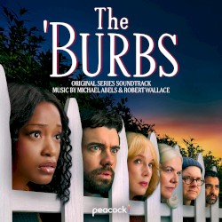 The 'Burbs: Original Series Soundtrack