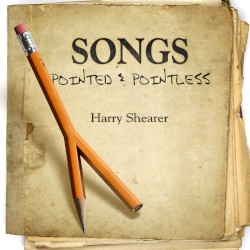 Songs Pointed and Pointless
