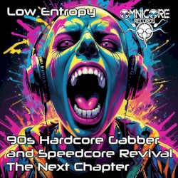 90s Hardcore Gabber And Speedcore Revival - The Next Chapter