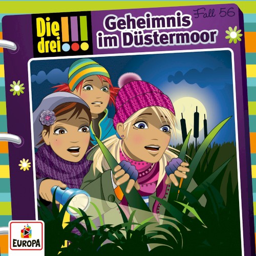 Die drei !!! Fall 56: Geheimnis im Düstermoor