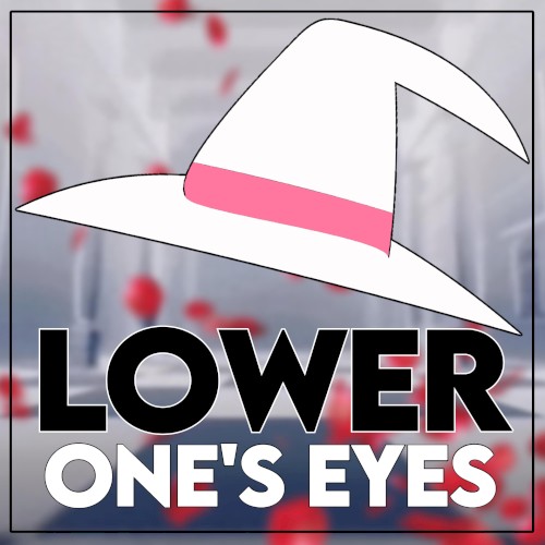 Lower One's Eyes