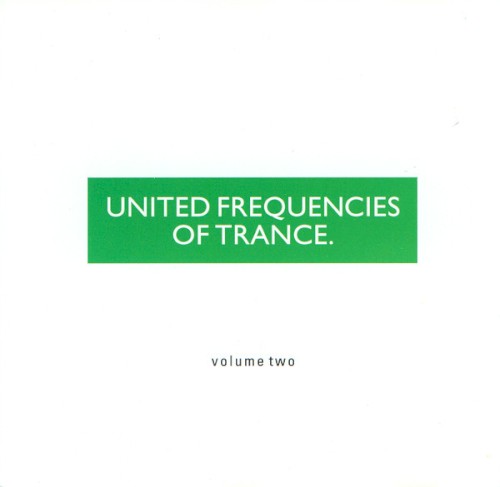 United Frequencies of Trance. Volume Two
