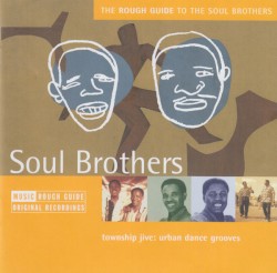 The Rough Guide to the Soul Brothers