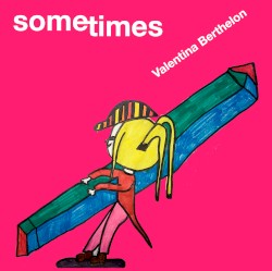 Sometimes