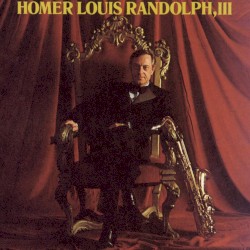 Homer Louis Randolph, III